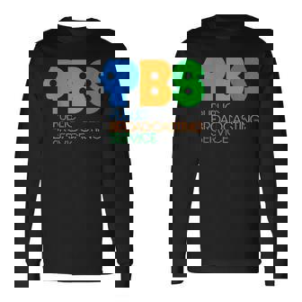 Protect PBS Save Public Broadcasting Service 80S Nostalgia Long Sleeve T-Shirt | Mazezy