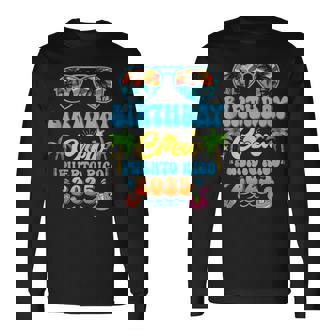 Puerto Rico Birthday Crew Vacation Cruise 2025 Summer Trip Long Sleeve T-Shirt - Thegiftio