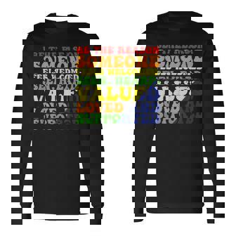 Be The Reason 誰かが歓迎されていると感じる 長袖Tシャツ - Kawaiitshirt