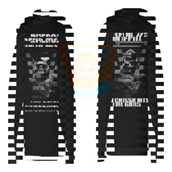 Rente 2025 Rentner Ruhestandpruch Ich Muss Gar Nichts Langarmshirts - Geschenkecke