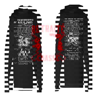 Retraité Chasseur Retraite Plananglier Chasse Pension T-shirt à manches longues - Cadeauxyz