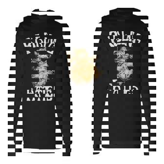 Retro Rolling Fatties Cat Fat Kitten Fathers Day Long Sleeve T-Shirt - Monsterry