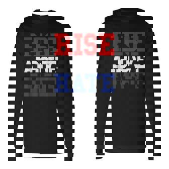 Rise Above Hate Red And Blue America 長袖Tシャツ - Kawaiitshirt