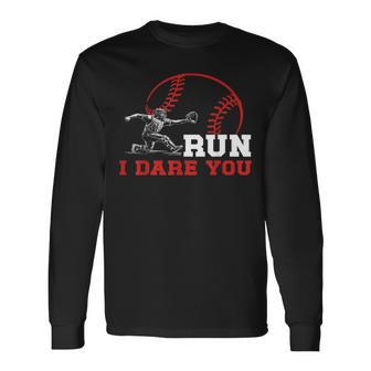 Run I Dare You Baseball Catcher Baseball Player Long Sleeve T-Shirt - Thegiftio UK