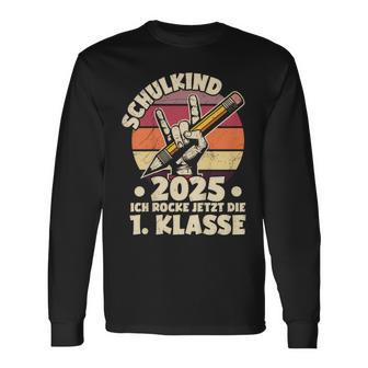 Schulkind 2025 Ich Rocke Jetzt Die 1 Klasse Einschulung Langarmshirts - Geschenkecke