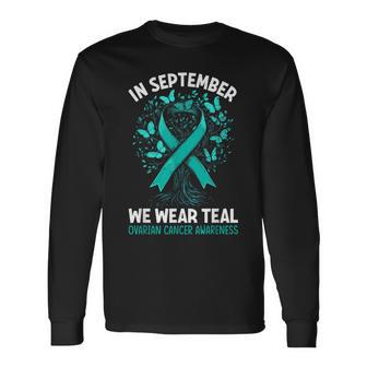 In September We Wear Teal Ovarian Cancer Awareness Hearts Long Sleeve T-Shirt - Thegiftio UK