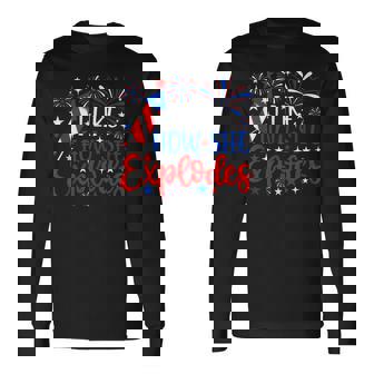 I Like How She Explodes 4Th Of July Fireworks Couples Long Sleeve T-Shirt - Thegiftio UK