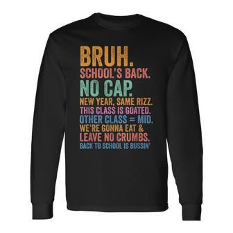 Skibidi Back To School’S Back No Cap Rizz Class Is Goated Long Sleeve T-Shirt - Thegiftio UK