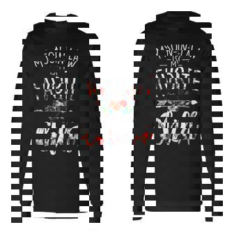 My Son In Law Is My Favorite Child Mother-In-Law Long Sleeve T-Shirt - Monsterry