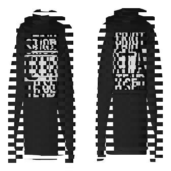 Sortez Directement De L'abri De Jardin T-shirt à manches longues - Cadeauxyz