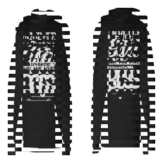 Soy La Hermana Pequeña Que Me Convierte En La Jefa Hermanos Camiseta de manga larga - Regaloses