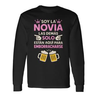 Soy La Novia Despedidaoltera Las Demáson Las Amigas Camiseta de manga larga - Regaloses