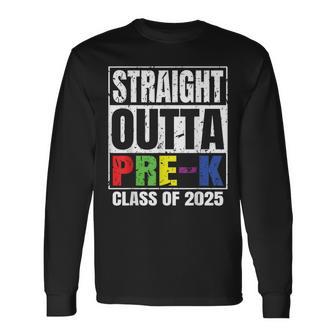 Straight Outta Pre-K School Graduation Class Of 2025 Long Sleeve T-Shirt - Thegiftio UK