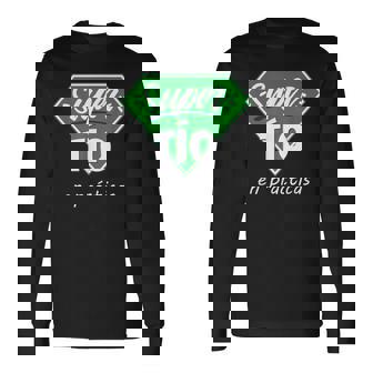 Super Tio En Practicas Divertida Regalo Para Tios Y Tias Camiseta de manga larga - Regaloses