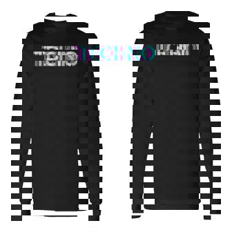 Techno Edm Music Rave Party Raver Dj テクノハウス 長袖Tシャツ - Kawaiitshirt