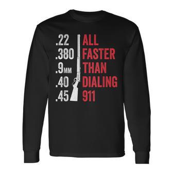 Tout Plus Rapide Que Les Amateurs De Munitions 911 T-shirt à manches longues - Cadeauxyz