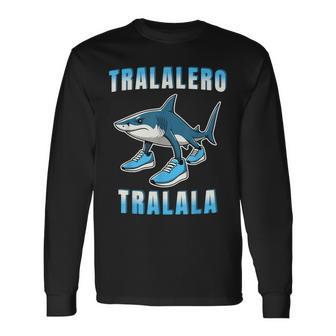 Tralalero Tralala Italian Brainrot Toddlers Meme Long Sleeve T-Shirt - Thegiftio