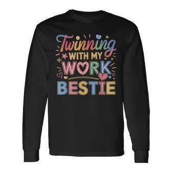 Twinning With My Work Bestie Long Sleeve T-Shirt - Thegiftio UK