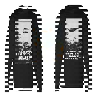 Ufoシャツ I Want To Believe Alien Ufotシャツ 長袖Tシャツ - Kawaiitshirt