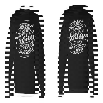 Warning 60Th Birthday Trip In Progress 60 Years Old Long Sleeve T-Shirt | Mazezy