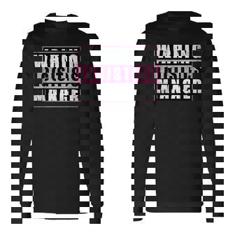 Warning Logistics Manager 長袖Tシャツ - Kawaiitshirt