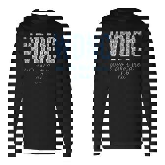 Wdnc We Do Not Care Club Long Sleeve T-Shirt | Seseable CA