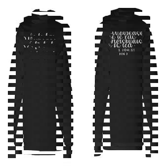 We Love Because He First Loved Us キリスト教の聖句 長袖Tシャツ - Kawaiitshirt