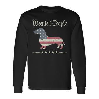Weenie The People American Flag 4Th Of July Dachshund Lover Long Sleeve T-Shirt - Thegiftio UK