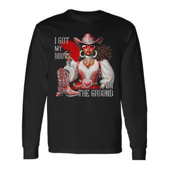 Western Black Cowgirl Hat Boots I Got My Boots On The Ground Long Sleeve T-Shirt - Thegiftio UK