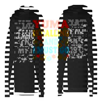 Yuma Is Calling ユマが呼んでいる 長袖Tシャツ - Kawaiitshirt