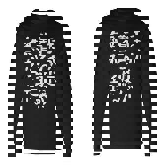 【ほかに着る服が無かった】文字 面白い ネタ 文字入り おもしろ 笑える ギャグ ウケ狙い お笑い ユーモア ふざけ 長袖Tシャツ - Kawaiitshirt