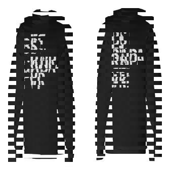 メンズ おじいちゃん誕生日クリスマスプレゼントベストおじいちゃんエバー 長袖Tシャツ - Kawaiitshirt