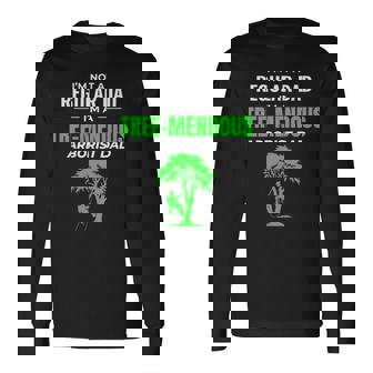 アーボリスト ダッドツリー愛好家 樹芸樹外科医クライマー 長袖Tシャツ - Kawaiitshirt