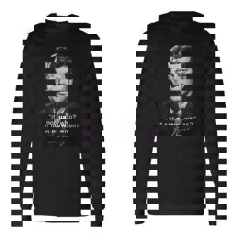 ケネディ大統領jfk民主党アメリカ引用 長袖Tシャツ - Kawaiitshirt