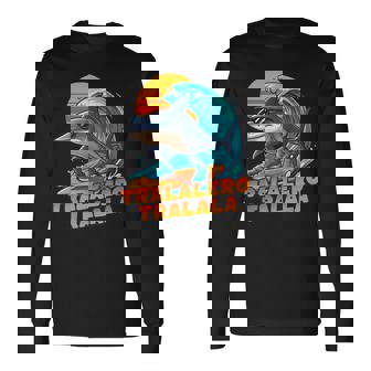 サーフィン トララレロ トラララ イタリアンブレインロットミーム 長袖Tシャツ - Kawaiitshirt