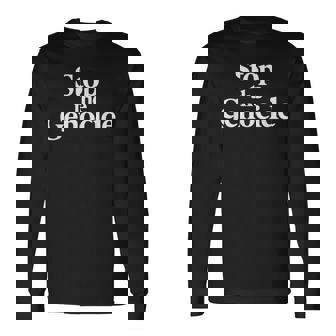 ジェノサイドを止めろ 長袖Tシャツ - Kawaiitshirt