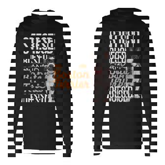 ストレスド・ブレスド・オブセスド・ボストン・テリア 長袖Tシャツ - Kawaiitshirt