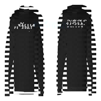 タイ語 楽しいことが大好きな人 タイ語表記 タイ 東南アジア プーケット ギフト バンコク お土産 バチェラーパーティー 長袖Tシャツ - Kawaiitshirt