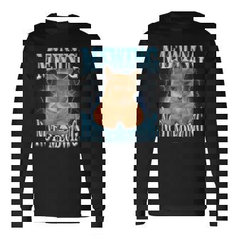 ニャーイングルックスマックスニャー付きファニーキャットミーム 長袖Tシャツ - Kawaiitshirt