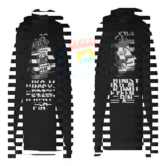 ハイキングは私の退職プラン 面白いアウトドア旅行 長袖Tシャツ - Kawaiitshirt