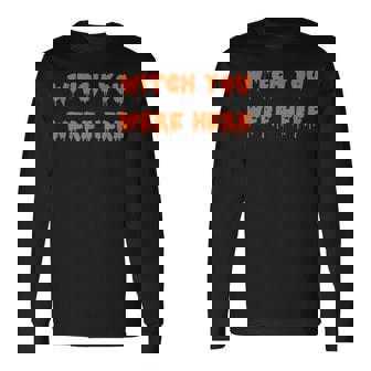 ハッピーハロウィン魔女 You Were Here 不気味なコスチューム 長袖Tシャツ - Kawaiitshirt