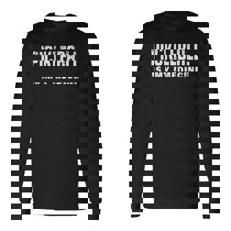 ピックルボールは私の薬 面白いピックルボール 長袖Tシャツ - Kawaiitshirt