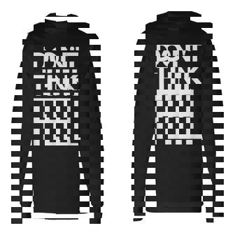 モチベーションを高める引用tシャツ Don't Think Feel インスピレーション 長袖Tシャツ - Kawaiitshirt