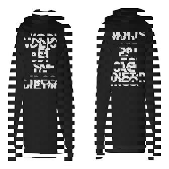 世界最高の舞台監督 長袖Tシャツ - Kawaiitshirt