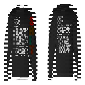 今日は33歳だおもしろい33歳の誕生日 長袖Tシャツ - Kawaiitshirt