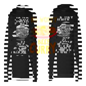 心配いらず ビーフカレー インド料理 シェフ おもしろ料理 長袖Tシャツ - Kawaiitshirt