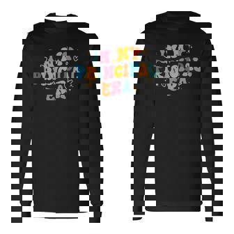 校長 新学期 面白い In My Principal Era 長袖Tシャツ - Kawaiitshirt