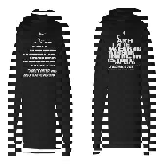 水上スキーインストラクターグラフィック I Am Never Wrong 長袖Tシャツ - Kawaiitshirt