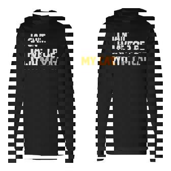 猫好きのネコちゃんペットニャーと一緒にいなくていいわけにはいかない 長袖Tシャツ - Kawaiitshirt