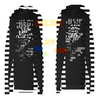 生物学教師 Fueled By Atp 面白い教師 生物学者ギフト 長袖Tシャツ - Kawaiitshirt